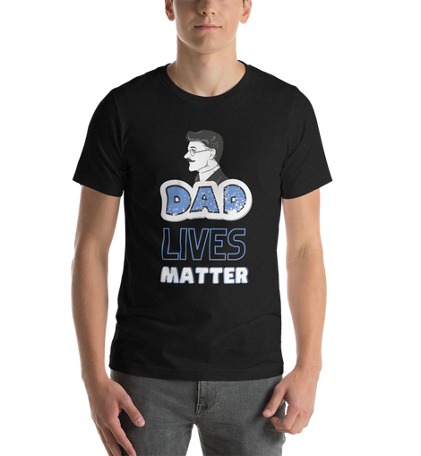 Dad Lives Matter